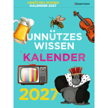 Abreißkalender Unnützes Wissen 2027 | 16,5 x 22 cm